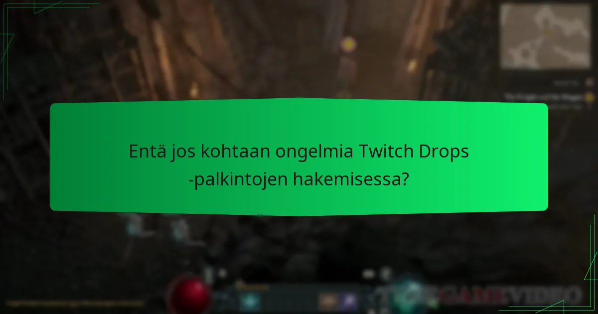 Kuka on oikeutettu Diablo IV Twitch Drops -palkintoihin?