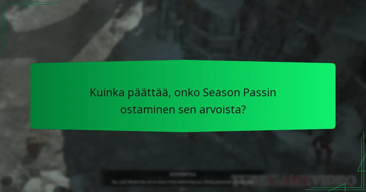 Mitkä viimeisimmät päivitykset on tehty Season Passin haasteisiin?