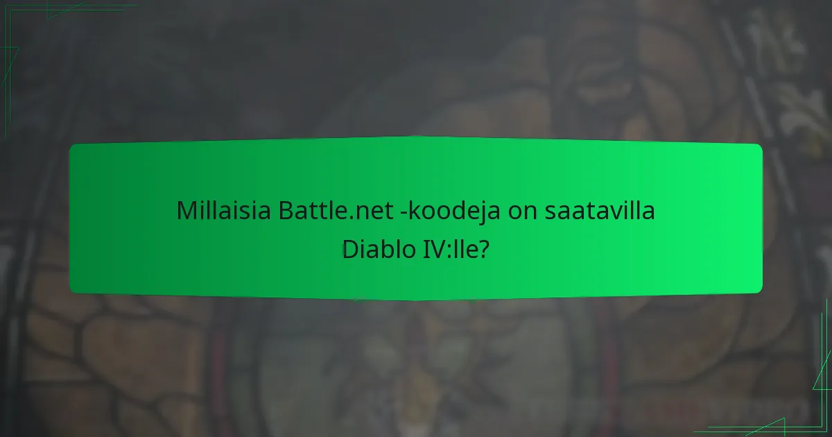 Mitkä ovat yleiset ongelmat Battle.net -koodien käytössä?