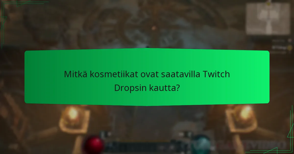 Kuinka Twitch Drops -kosmetiikat vertautuvat muihin pelin sisäisiin kosmetiikoihin?
