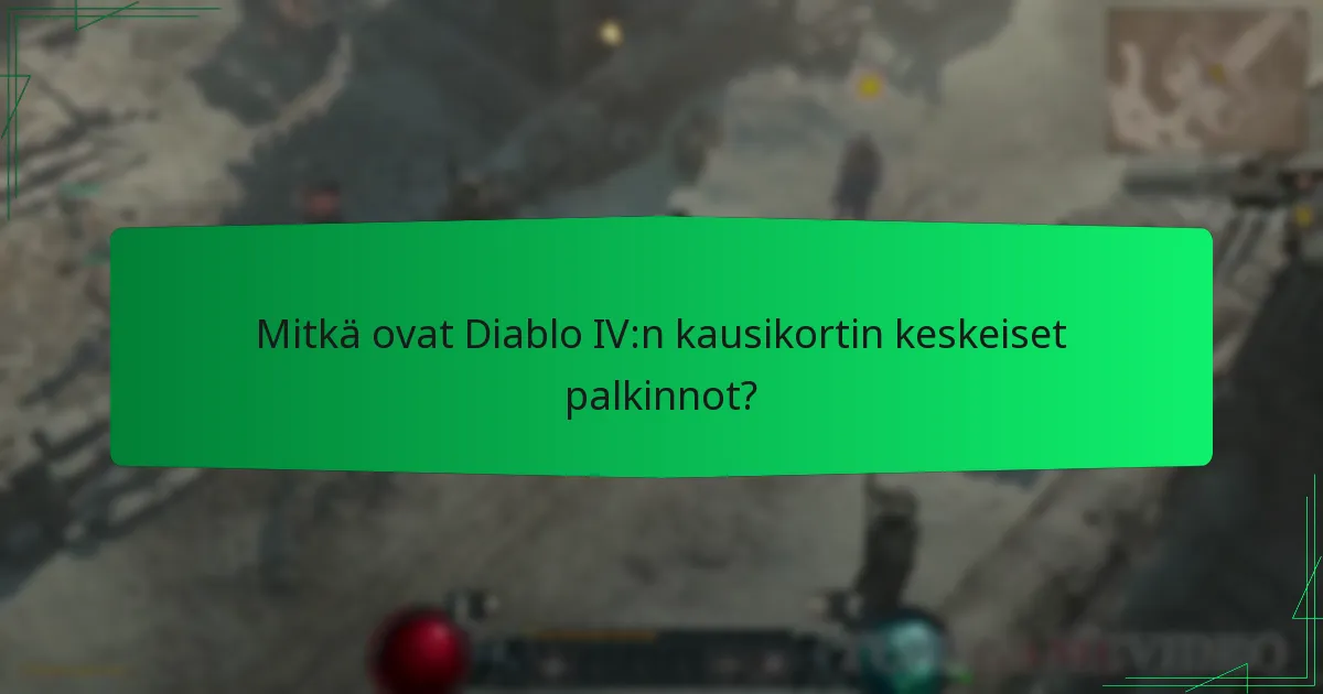 Mitkä strategiat voivat maksimoida palkinnot kausikortista?