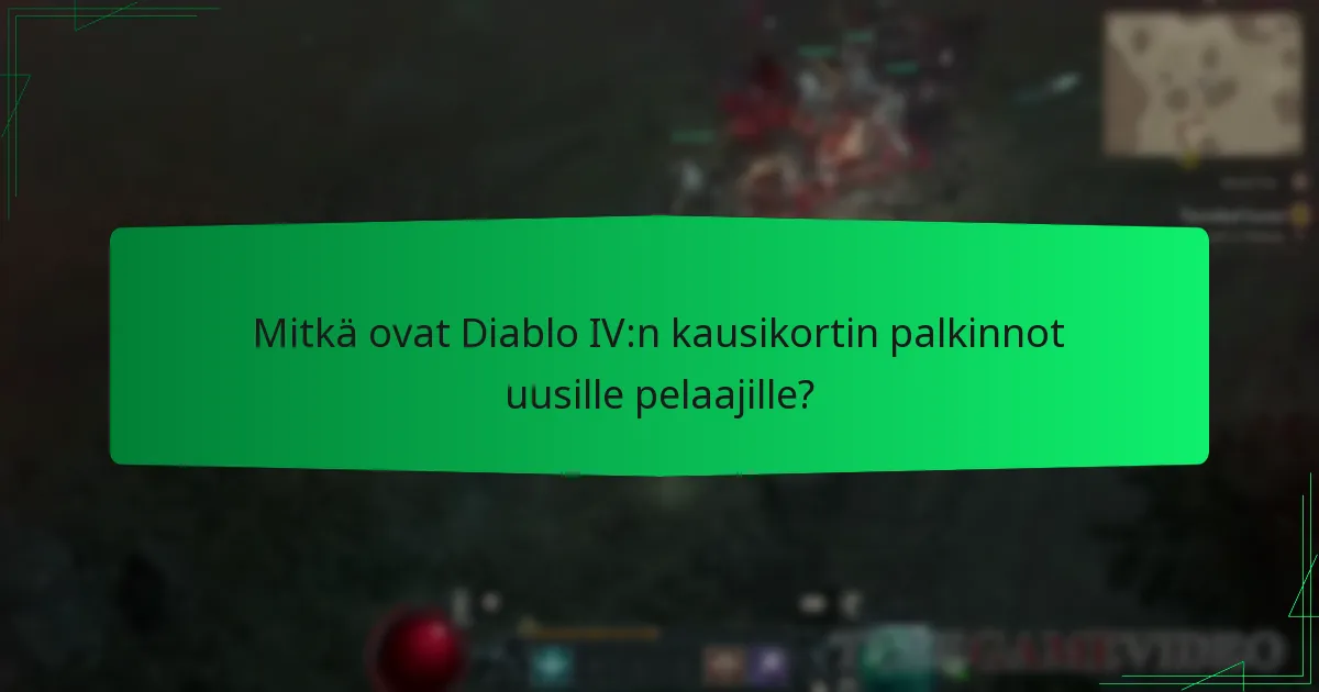 Missä uudet pelaajat voivat ostaa Diablo IV:n kausikortin?