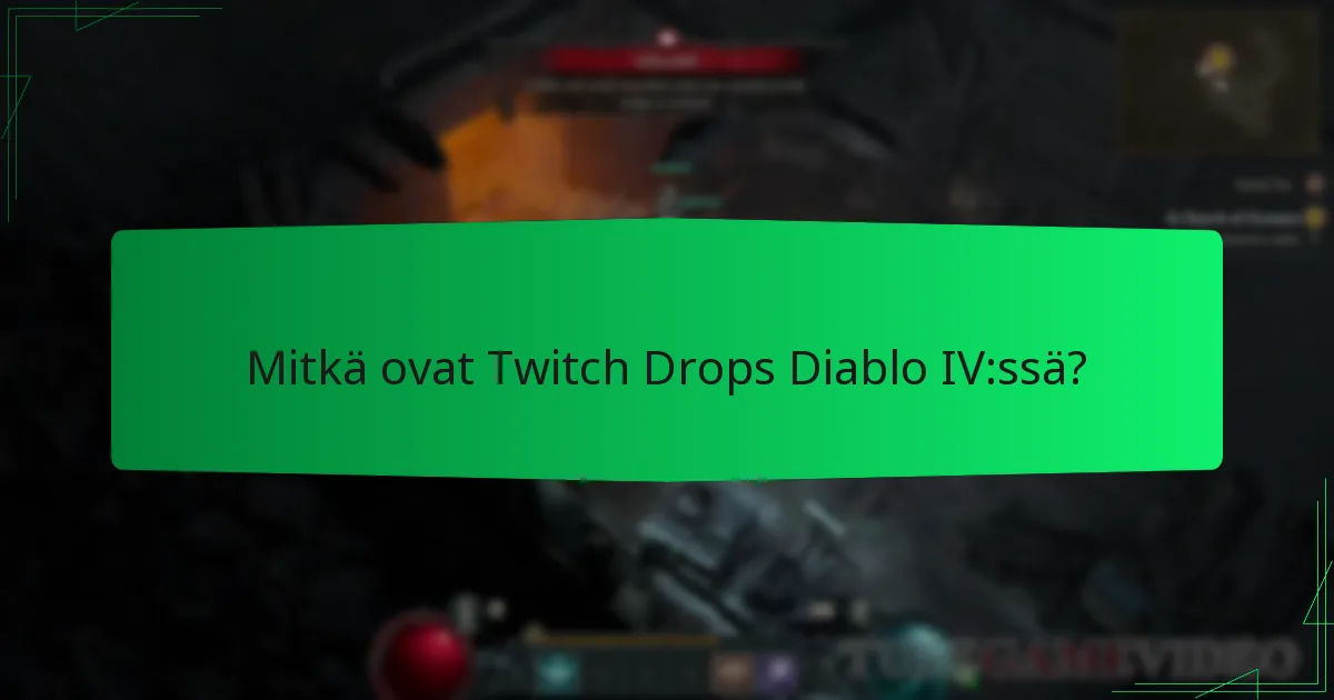 Keitä striimaajia sinun tulisi seurata Diablo IV Twitch Dropsia varten?